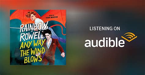 Any Way The Wind Blows By Rainbow Rowell Audiobook Audible Com