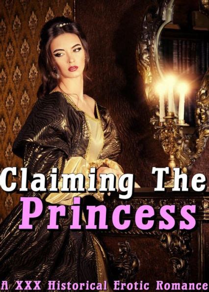Claiming The Princes Hardcore Historical Erotica Short Story