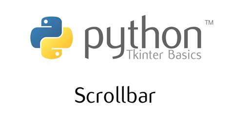 Tkinter Basics The Scrollbar Widget Youtube