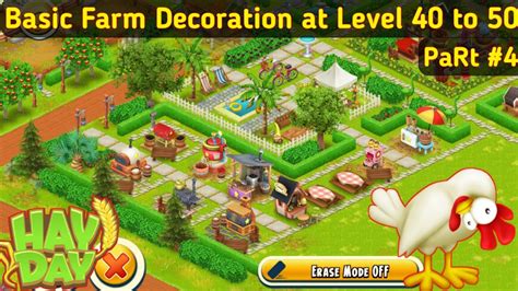 Hay Day Basic Farm Decoration At Level 40 To 50 Farm Designing