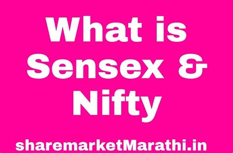 What Is Sensex And Nifty And What Is