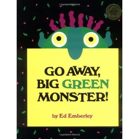 Go Away Big Green Monster By Ed Emberley — Reviews Discussion