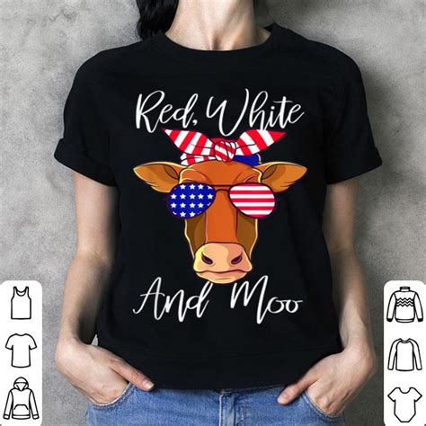 Red White And Moo Cow American Flag 4th Of July Shirt Hoodie Sweater Longsleeve T Shirt