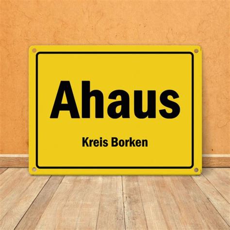 Hier finden sie wohnungen im kreis borken, immobilien in der kategorie wohnung kaufen borken. Ortsschild Ahaus, Kreis Borken Metallschild bei trendaffe.de