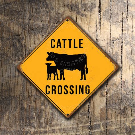 Cattle Crossing Shed Sign Cattle Signs Crossing Signs Cattle Xing