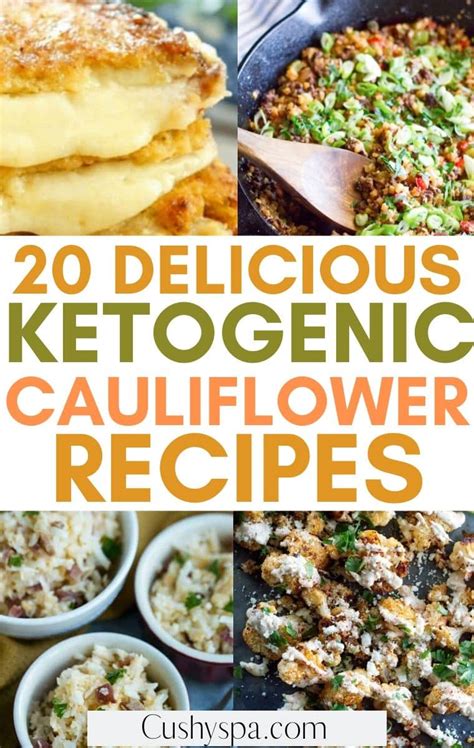 20 Delicious Keto Cauliflower Recipes Cushy Spa