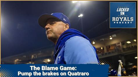 How Much Blame Falls On Kansas City Royals Manager Matt Quatraro Youtube