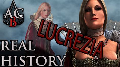 Assassin S Creed The Real History Lucrezia Borgia YouTube