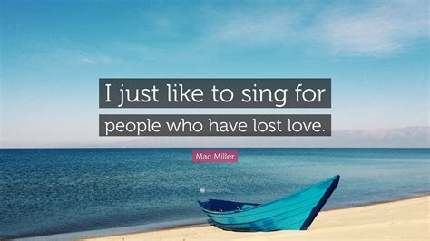 Mac Miller Quote: 
