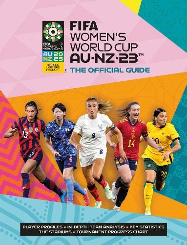 fifa women s world cup 2023 the official guide by catherine etoe natalia sollohub waterstones