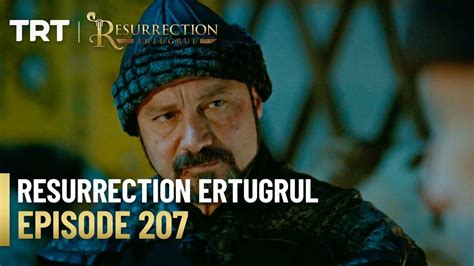 Resurrection Ertugrul Season 3 Episode 207 Youtube