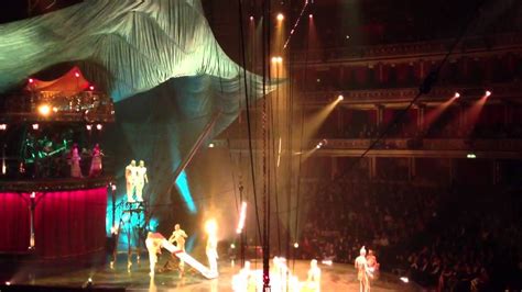 Cirque Du Soleil Royal Albert Hall Youtube