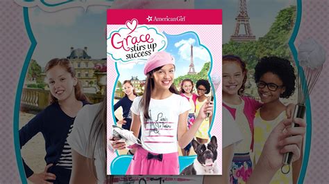 American Girl Grace Stirs Up Success Youtube