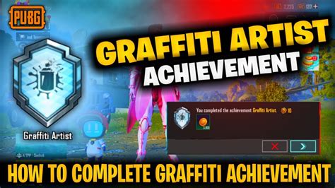 How To Complete Graffiti Artist Achievement Pubg Mobile Graffiti