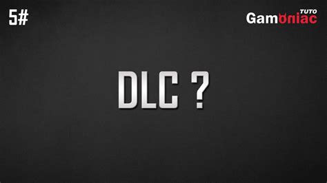 Theoretically, dlc is a way for players to purchase more of their favourite game and for the developers to make extra cash without making a whole new game. TUTO Définition : qu'est-ce qu'un DLC ? - YouTube