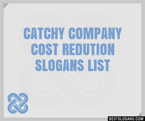 40 Catchy Company Cost Redution Slogans List Phrases Taglines And Names Nov 2022