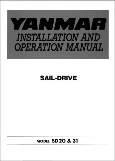 Yanmar Sd20 Installation And Operation Manual 1997 Marine Diesel Basics
