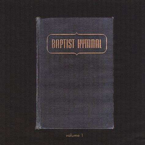Best Buy Baptist Hymnal Volume 1 Cd