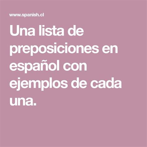 Una Lista De Preposiciones En Español Con Ejemplos De Cada Una