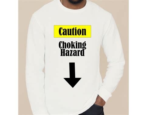 Caution Choking Hazard For T Shirts Underwear PNG SVG Etsy
