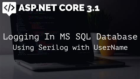 Logging In Ms Sql Database Using Serilog Asp Net Core Web Api