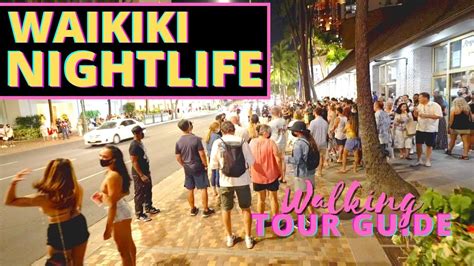 Waikiki Nightlife Walk Waikiki Travel Guide Youtube