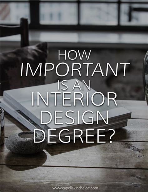 How Important Is An Interior Design Degree Interior Design Degree