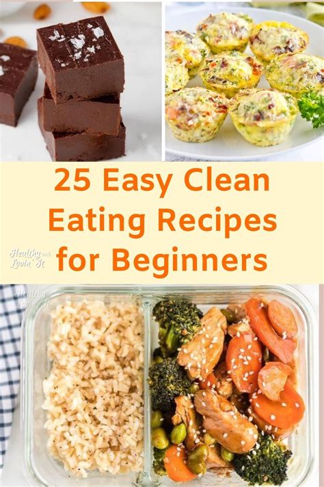 25 Easy Clean Eating Recipes For Beginners Kid Friendly Easy Clean