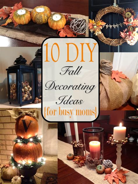Two It Yourself Fall Home Tour 10 Diy Fall Decorating Ideas For Busy