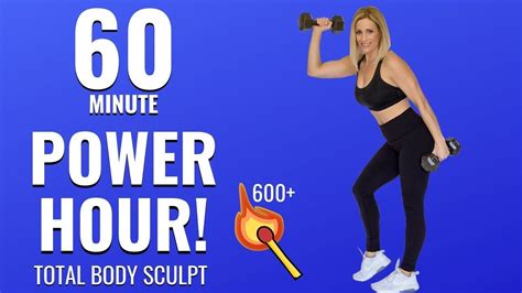 60 Minute Power Hour Total Body Workout Burn 600 Calories Total