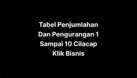 Tabel Perkalian Lengkap Tabel Penjumlahan Dan Tabel Pengurangan Hot