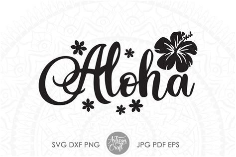 Aloha Hibiscus Svg Hawaiian Aloha Vinyl Cutting