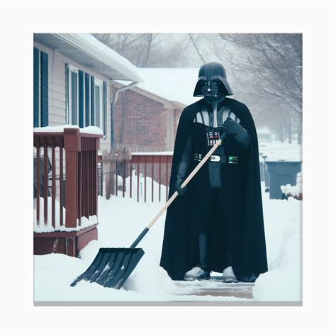 Darth Vader Shovels Snow Star Wars Art Print Canvas Print By Maybe