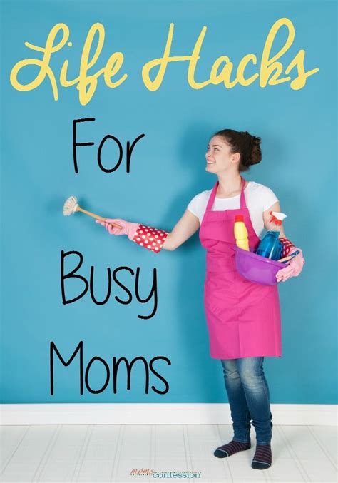 Life Hacks For Busy Moms To Help Save Your Sanity Busy Mom Hack Mom