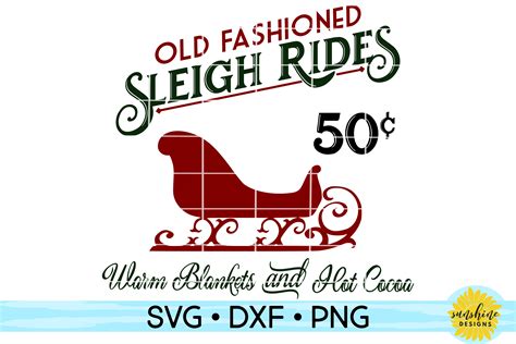 Diy christmas wood signs with vinyl: OLD FASHIONED SLEIGH RIDES | CHRISTMAS SIGN SVG DXF PNG