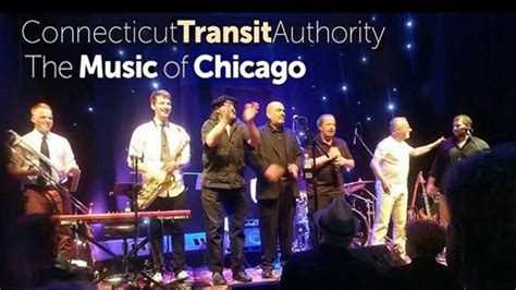 Connecticut Transit Authority The Ultimate Chicago Tribute Band In