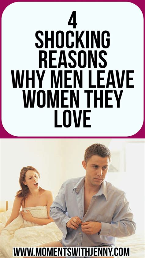 4 shocking reasons why men leave women they love moments with jenny in 2020 best