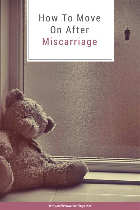 How To Move On After A Miscarriage Mrs Hs Favourite Things