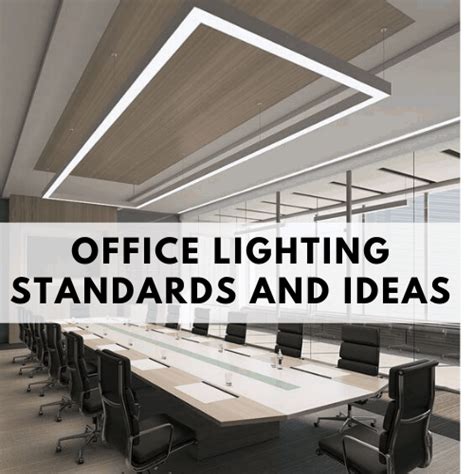 Office Lighting Standards And Ideas
