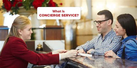 What Is Concierge Service Meaning Types Benefits Errandables