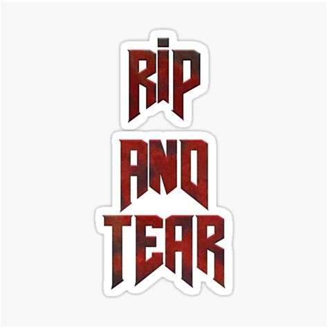 Rip And Tear Sticker For Sale By Priorityshippin Redbubble