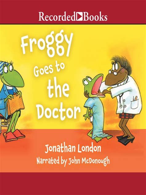 Froggy Goes To The Doctor Libby