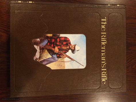 The Riflemans Rifle By Roger C Rule 1st Edition