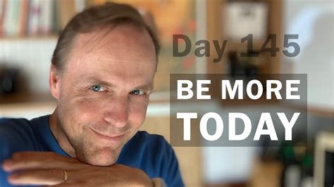 be more today day 145 of 365 speeches in a year challenge youtube