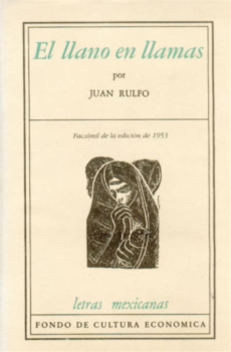 Juan Rulfo El Llano En Llamas Y Pedro Páramo