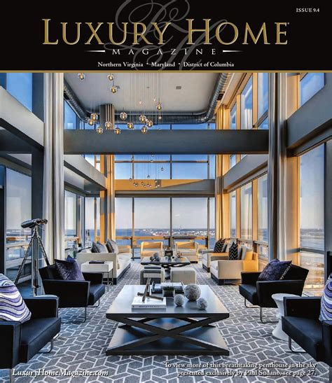 Luxury Home Magazine Washington Dc By Luxury Home Magazine Issuu