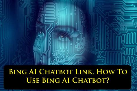 Bing AI Chatbot Link How To Use Bing AI Chatbot