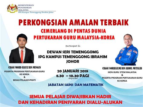 Ipg institut pendidikan guru merupakan institut yang melatih bakal guru.sebelum ini sejarah ipg institut pendidikan guru. Kolaborasi Cikgu Korea di IPG Kampus Temenggung Ibrahim