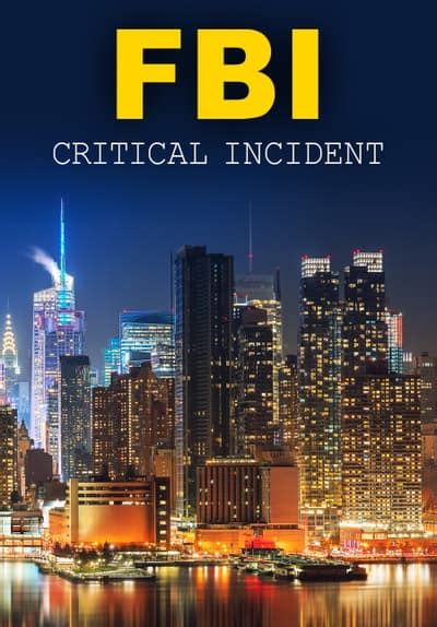 Watch Fbi Critical Incident Free Tv Series Tubi