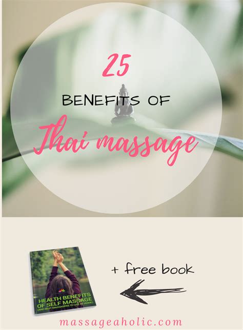 the 25 benefits of thai massage you probably didn t know about massageaholic